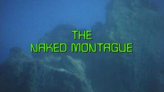 Episode 12 The Naked Montague