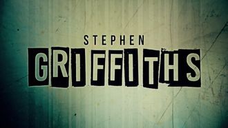 Episode 7 The Crossbow Cannibal (Stephen Griffiths)