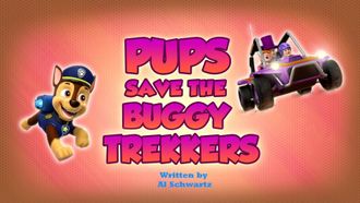 Episode 41 Pups Save the Buggy Trekkers