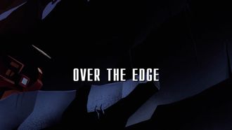 Episode 11 Over the Edge