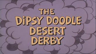 Episode 22 The Dipsy Doodle Desert Derby