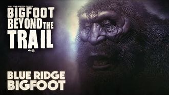 Episode 16 Blue Ridge Bigfoot