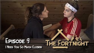 Episode 9 I Need You So Much Closer
