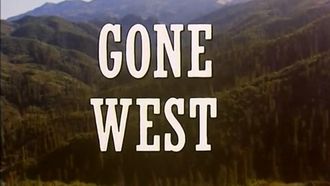 Episode 6 Gone West