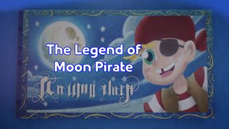 Episode 41 The Legend of Moon Pirate