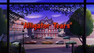 Episode 4 Alligator Tears