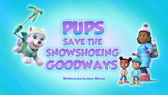 Episode 23 Pups Save a Frozen Camp Out/Pups Save the Fizzy Pickles