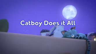 Episode 39 Catboy Does it All