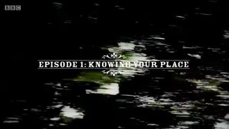 Episode 1 Knowing Your Place