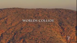 Episode 1 Worlds Collide