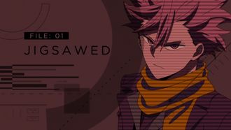 Episode 1 JIGSAWED