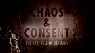 Episode 2 Chaos & Consent: The Nazi Rule of Germany