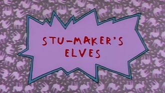 Episode 25 Stu-Maker's Elves