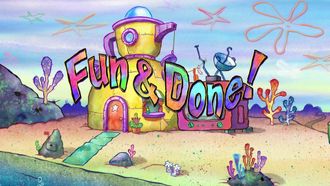Episode 36 Fun & Done!