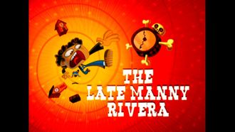 Episode 11 The Late Manny Rivera