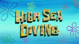Episode 27 High Sea Diving/Bottle Burglars