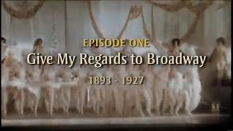 Episode 1 Give My Regards to Broadway