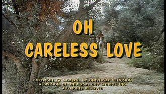 Episode 13 Oh Careless Love