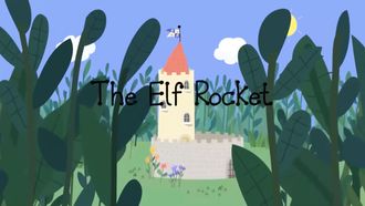Episode 44 The Elf Rocket