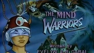 Episode 11 The Mind Warriors, Part I