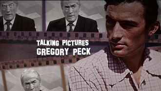 Episode 13 Gregory Peck: Talking Pictures