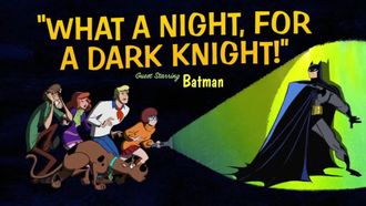 Episode 13 What a Night for a Dark Knight!