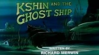Episode 33 Kshin And The Ghost Ship