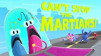 Episode 39 Can't Stop the Martians!