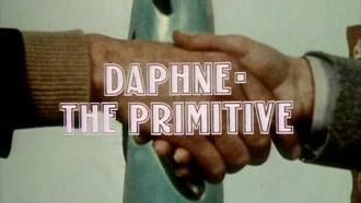 Episode 4 Daphne - The Primitive