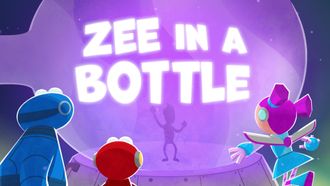 Episode 36 Zee In a Bottle