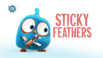 Episode 9 Sticky Feathers