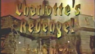 Episode 6 Charlotte's Revenge