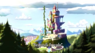 Episode 6 Beanstalk Bravado
