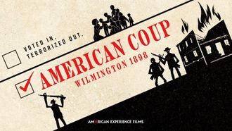 Episode 7 American Coup: Wilmington 1898