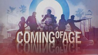 Episode 3 Coming of Age