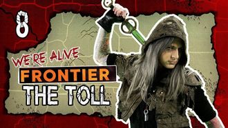 Episode 8 The Toll