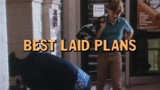 Episode 7 The Best Laid Plans