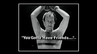 Episode 11 You Gotta Have Friends...