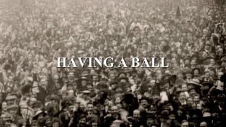 Episode 4 Having a Ball