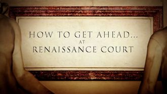 Episode 2 How to Get Ahead... At Renaissance Court