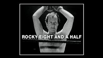 Episode 1 Rocky Eight and a Half