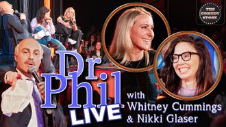 Episode 5 Dr. Phil LIVE! with Whitney Cummings & Nikki Glaser
