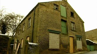 Episode 3 The Wool Mill, Netherton, Yorkshire