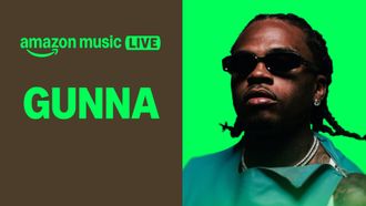 Episode 5 Amazon Music Live with Gunna
