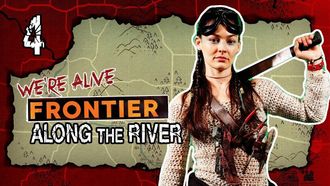 Episode 4 Along the River