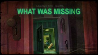Episode 10 What Was Missing