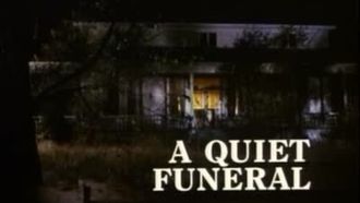 Episode 7 A Quiet Funeral