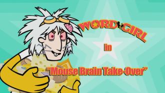 Episode 3 Mouse Brain Take-Over/Leslie Makes it Big