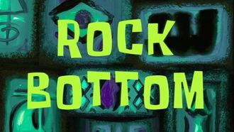 Episode 35 Rock Bottom