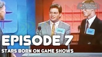 Episode 7 Stars Born on Game Shows